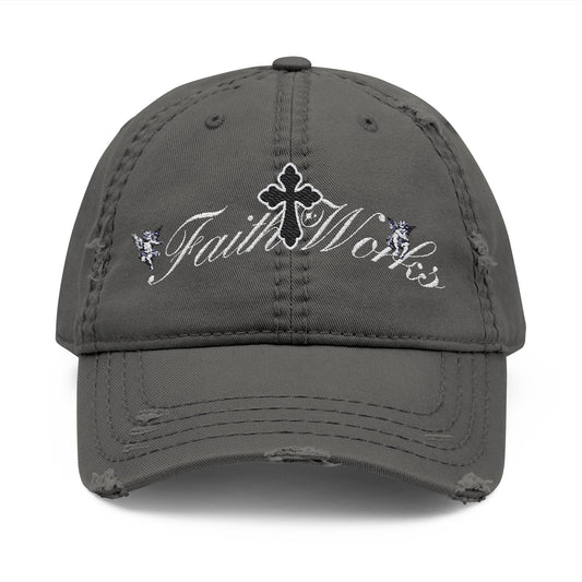 "Faith Works" Distressed Embroidered Dad Hat