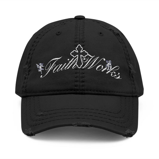 "Faith Works" Distressed Embroidered Dad Hat - Faith, Can Apparel